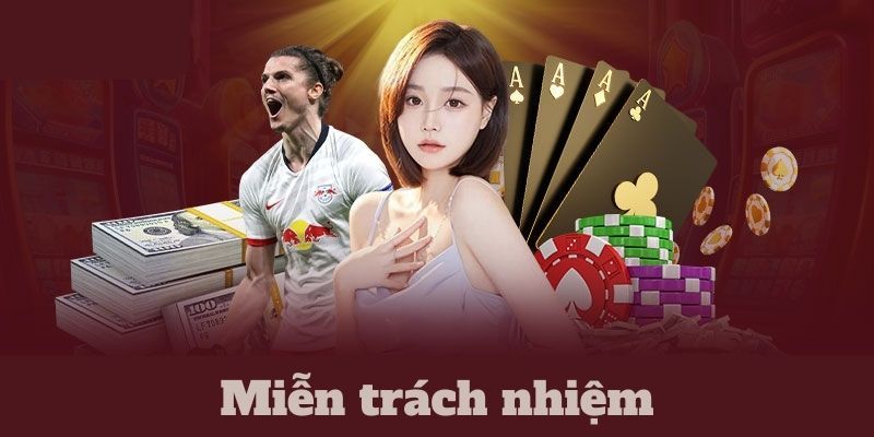 Chi tiết tình huống miễn trừ trách nhiệm