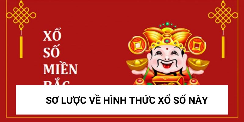 Sơ qua về hình thức chơi xổ số này