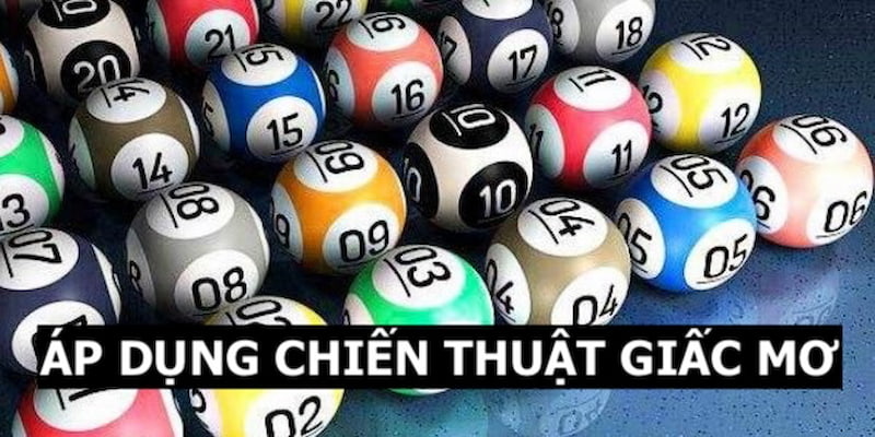 Theo dõi mục luận giải giấc mơ để tăng cơ hội thắng